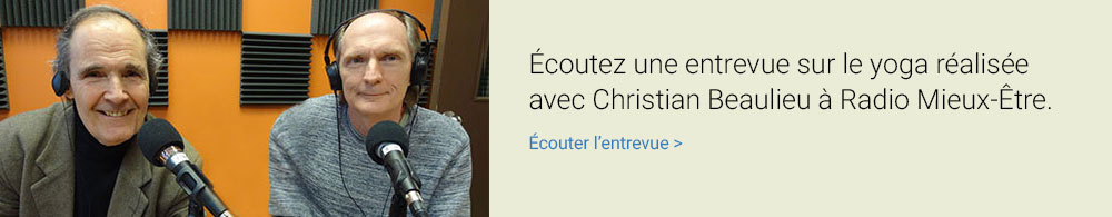 Ma rencontre avec Christian représente un moment marquant et déterminant dans ma pratique du yoga. Julie Martineau, professeure de yoga.